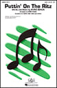 Puttin' on the Ritz SATB choral sheet music cover